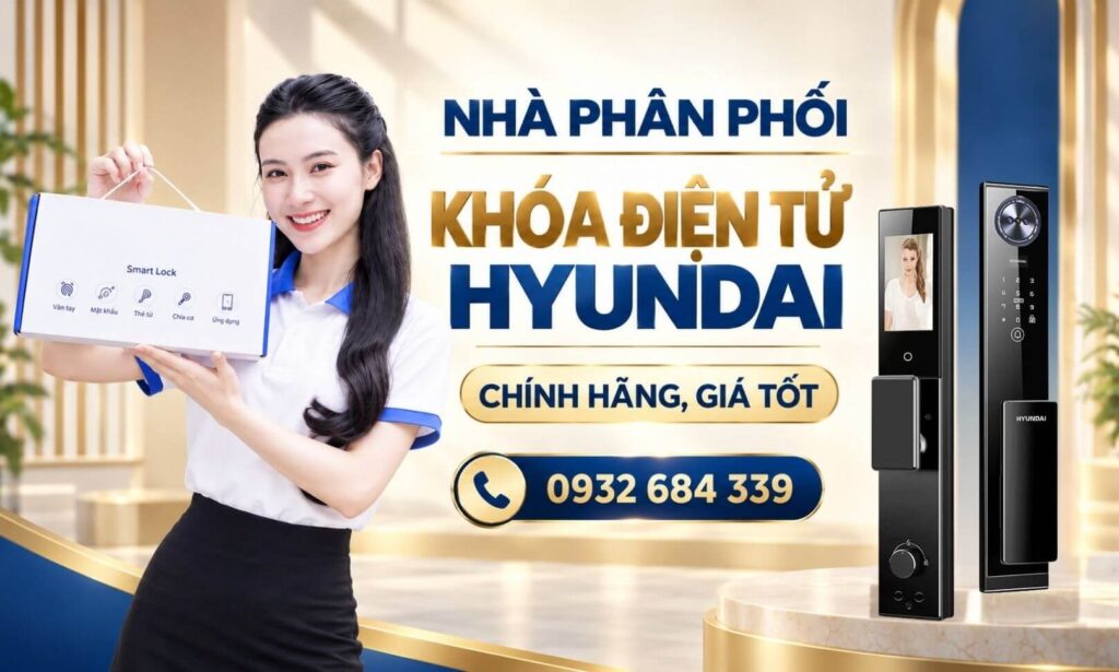Nhà phân phối khóa điện tử Hyundai chính hãng, giá tốt