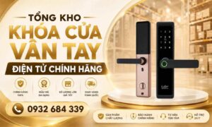 Tổng kho khoá cửa vân tay điện tử