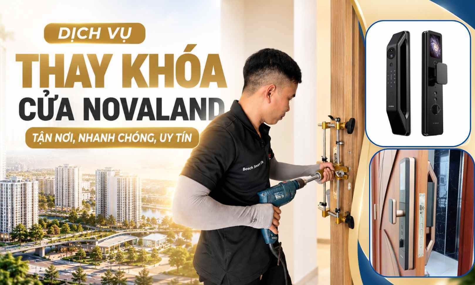 Dịch vụ thay khóa cửa Novaland tận nơi, nhanh chóng, uy tín Dịch vụ thay khóa cửa Novaland tận nơi, nhanh chóng, uy tín