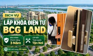 Công ty thi công lắp khóa điện tử BCG Land uy tín tận nơi