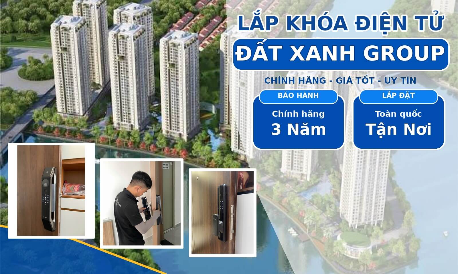 Nhà Thầu Lắp Khóa Điện Tử Đất Xanh Group Tận Nơi Uy Tín