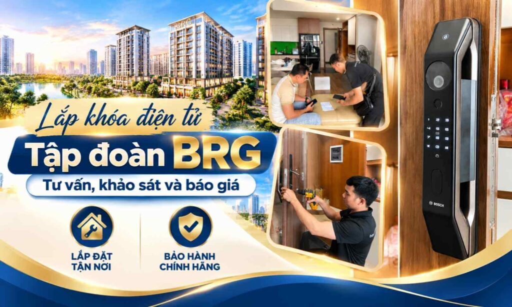 Lắp khóa điện tử Tập đoàn BRG | Tư vấn, khảo sát và báo giá Lắp khóa điện tử Tập đoàn BRG tư vấn, khảo sát và báo giá