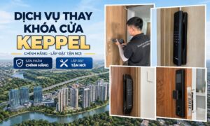 Thay Khóa Cửa Keppel Tận Nơi, Báo Giá Chi Tiết