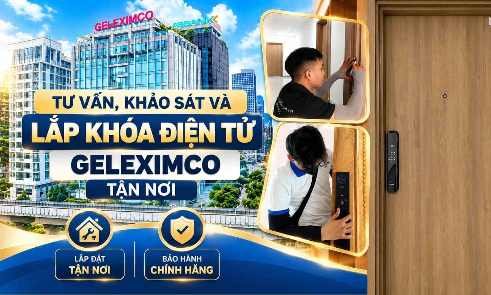 Tư vấn, khảo sát và lắp khóa điện tử Geleximco tận nơi